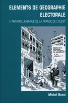 Éléments de géographie électorale à travers l'exemple de la France de l'Ouest, à travers l'exemple de la France de l'Ouest