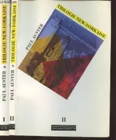 La Trilogie New-Yorkaise Tome 1 et 2 (en deux volumes) : Cité de Verre - Revenants - La Chambre dérobée, romans