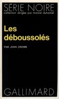 Les déboussolés Gallimard Série Noire nº1643 1973