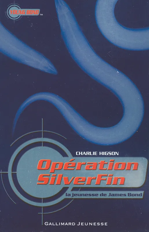 1, La jeunesse de James Bond, I : Opération SilverFin Charles Higson