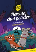 9, Hercule, chat policier - Gare au loup !, Hercule, chat policier