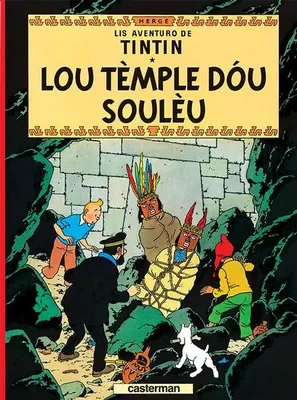 Lis aventuro de Tintin, 14, Le Temple du soleil, En provencal
