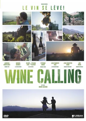 DVD : Wine Calling, le vin se lève ! 