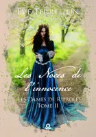 2, Les Noces de l'innocence, Les Dames de Riprole