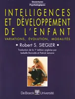 Intelligences et développement de l'enfant, variations, évolution, modalités