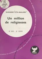 L'Église dans son organisation (8), Un million de religieuses
