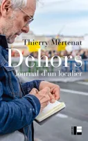 Dehors, Journal d'un localier