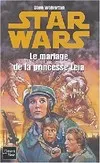 Star wars., 25, Le mariage de la princesse Leïa, Année 8