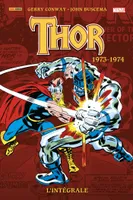 Thor : L'intégrale 1973-1974 (T16)