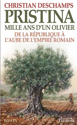 Pristina, mille ans d'un olivier, De la république à l'aube de l'empire romain
