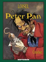 Peter Pan., 5, Peter Pan - Tome 05, Crochet
