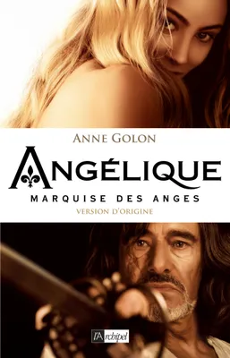 1, Angélique Marquise des anges t.1 - éd. origine GF, Version d'origine