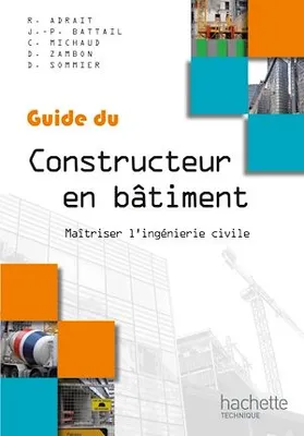 Guide du constructeur en bâtiment, Maîtrise l'ingénierie civile