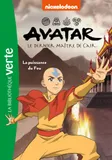 4, Avatar, le dernier maître de l'air 04 - La puissance du Feu