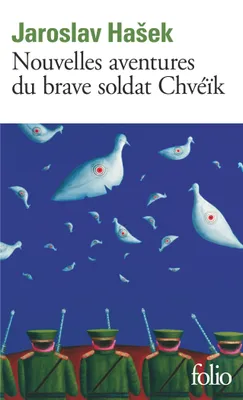 Nouvelles aventures du brave soldat Chvéïk