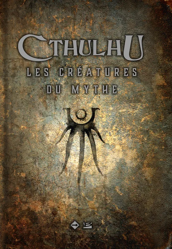 Livres Littératures de l'imaginaire Science-Fiction Cthulhu : Les Créatures du Mythe Sandy Petersen