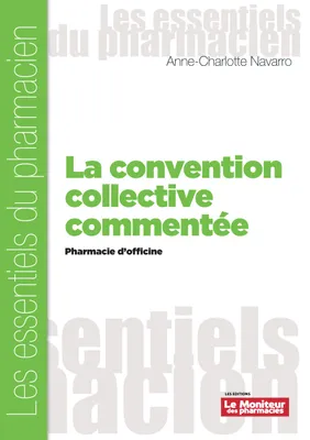La convention collective commentée, Pharmacie d'officine