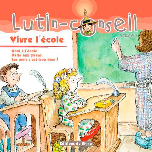 Compilations Lutin-conseil, 3, Vive L'École (Lutin Conseil) R.W. ALLEY, JACKSON, Michaelene MUNDY