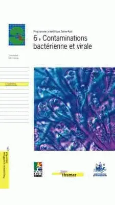 Programme scientifique Seine-Aval., 6, 6 - Contaminations bactérienne et virale