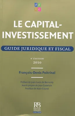 Le capital-investissement, Guide juridique et fiscal