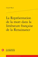 La Représentation de la mort dans la littérature française de la Renaissance