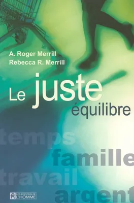 LE JUSTE EQUILIBRE Merrill