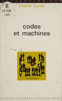 Codes et machines, Essai de sémiologie industrielle