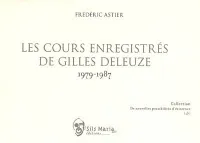 LES COURS ENREGISTRES DE GILLES DELEUZE 1979-1987