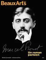 Marcel Proust, un roman parisien, Musée carnavalet - histoire de paris