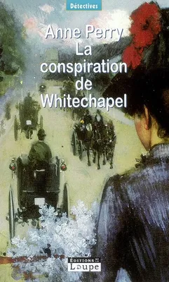 LA CONSPIRATION DE WHITECHAPEL