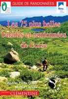 Les 75 plus belles balades et randonnées de Corse