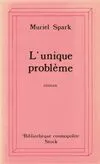 L'unique problème Spark, Muriel and Dilé, Léo, roman