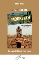 Histoire de Mourdiah, De sa création à nos jours