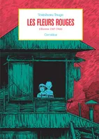 Oeuvres, Les fleurs rouges, Oeuvres 1967-1968