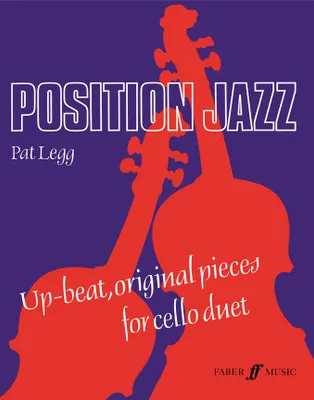 Position Jazz, 10 up-beat original pieces for cello duet