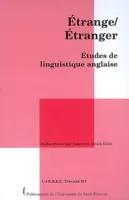 ETRANGE/ETRANGER, études de linguistique anglaise