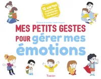 Mes petits gestes pour gérer mes émotions, 12 cartes inspirées de la pédagogie montessori