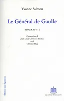 Le général de Gaulle, biographie