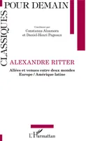 ALEXANDRE RITTER, Allées et venues entre deux mondes - Europe / Amérique latine