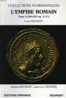 L'Empire romain., Tome 2, De Nerva à Sévère Alexandre, L'Empire Romain - Tome 2 (96-235 ap. J.C.), fonds Bourgey