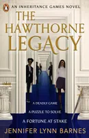 The Hawthorne Legacy (The Inheritance Games, 2), An inheritance games novel