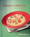 Cuisine Italienne, 64 recettes gourmandes de l'entrée au dessert