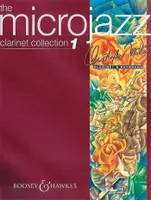 Vol. 1, Microjazz Clarinet Collection, Easy pieces in popular styles. Vol. 1. clarinet and piano.