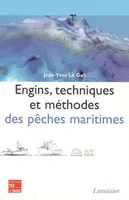 Engins, techniques et méthodes des pêches maritimes