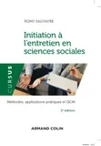 Initiation à l'entretien en sciences sociales - 2e éd. - Méthodes, applications pratiques et QCM, Méthodes, applications pratiques et QCM