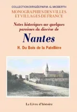 Notes historiques sur quelques paroisses du Diocèse de Nantes