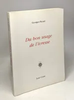 DU BON USAGE DE L'IVRESSE