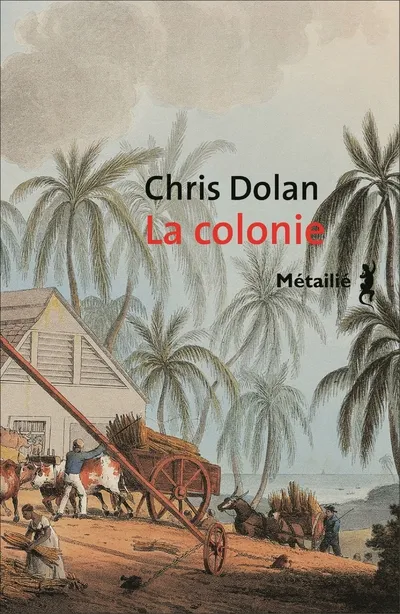 Livres Littérature et Essais littéraires Romans contemporains Etranger La colonie Chris J. Dolan