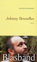 Johnny Bruxelles, roman