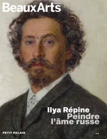 Ilya Répine, Peindre l'âme russe